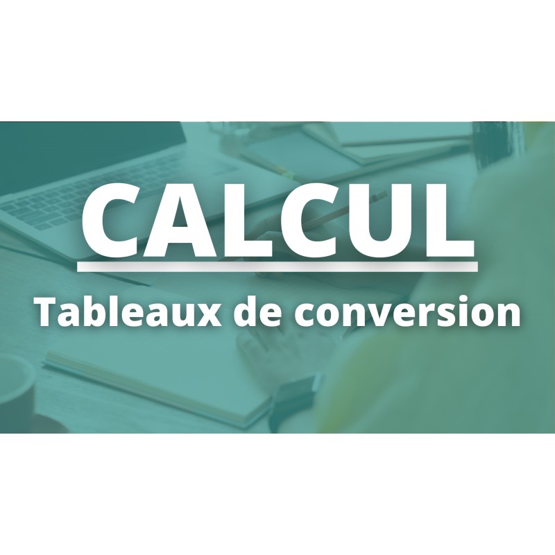 Les tableaux de conversion - AST+